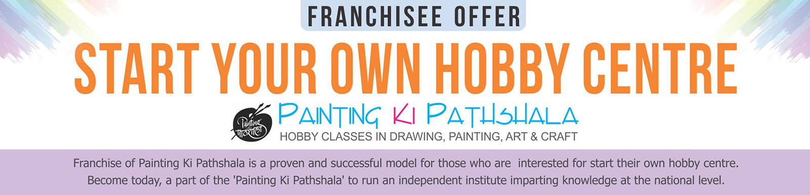 Start Your Own Hobby Centre of Drawing, Painting, Art & Crafts
